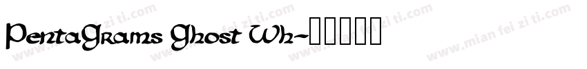 PentaGrams Ghost Wh字体转换
